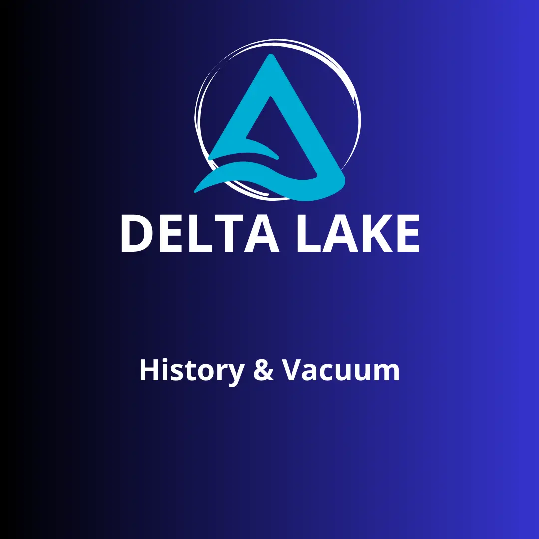 Delta Table History y Vacuum